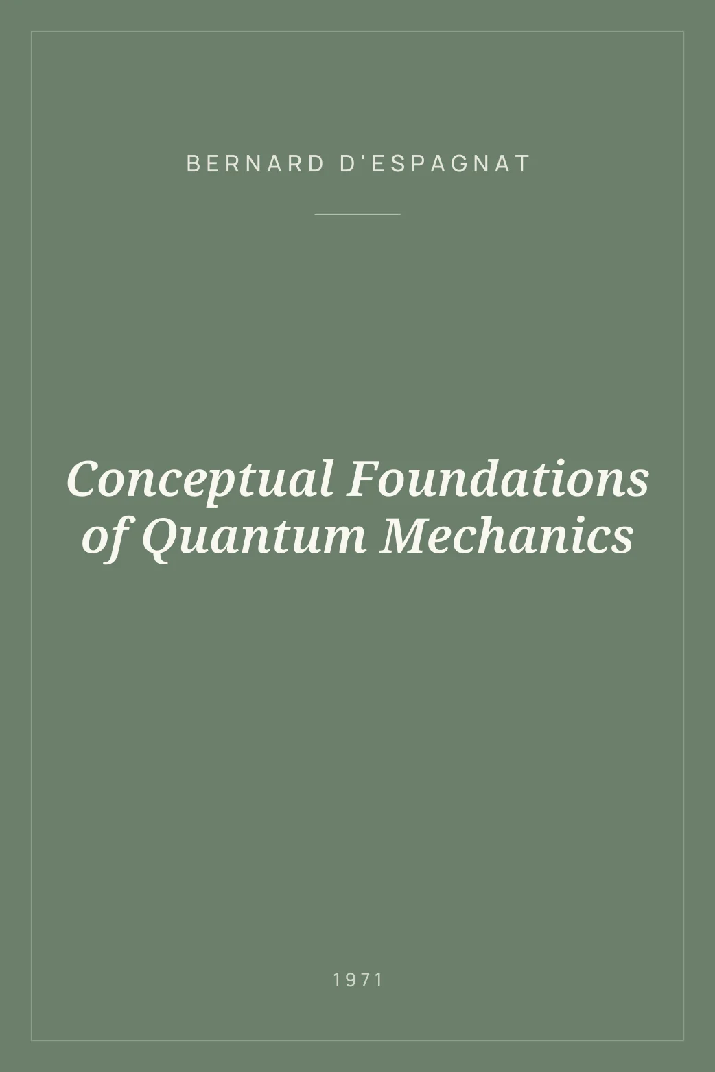 Portada de Conceptual Foundations of Quantum Mechanics