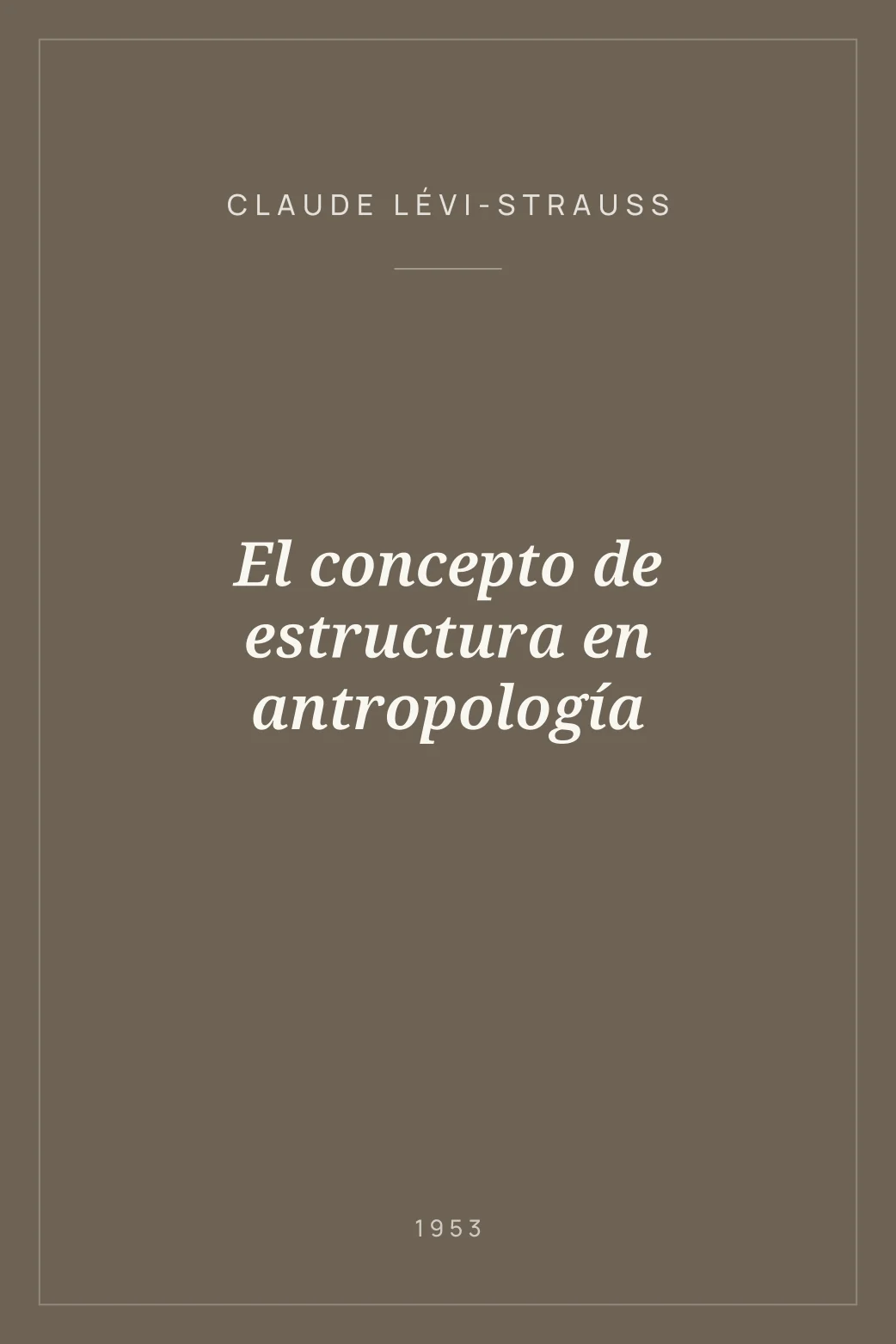 Portada de El concepto de estructura en antropología