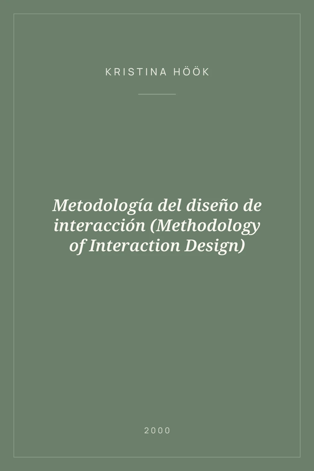 Portada de Metodología del diseño de interacción (Methodology of Interaction Design)