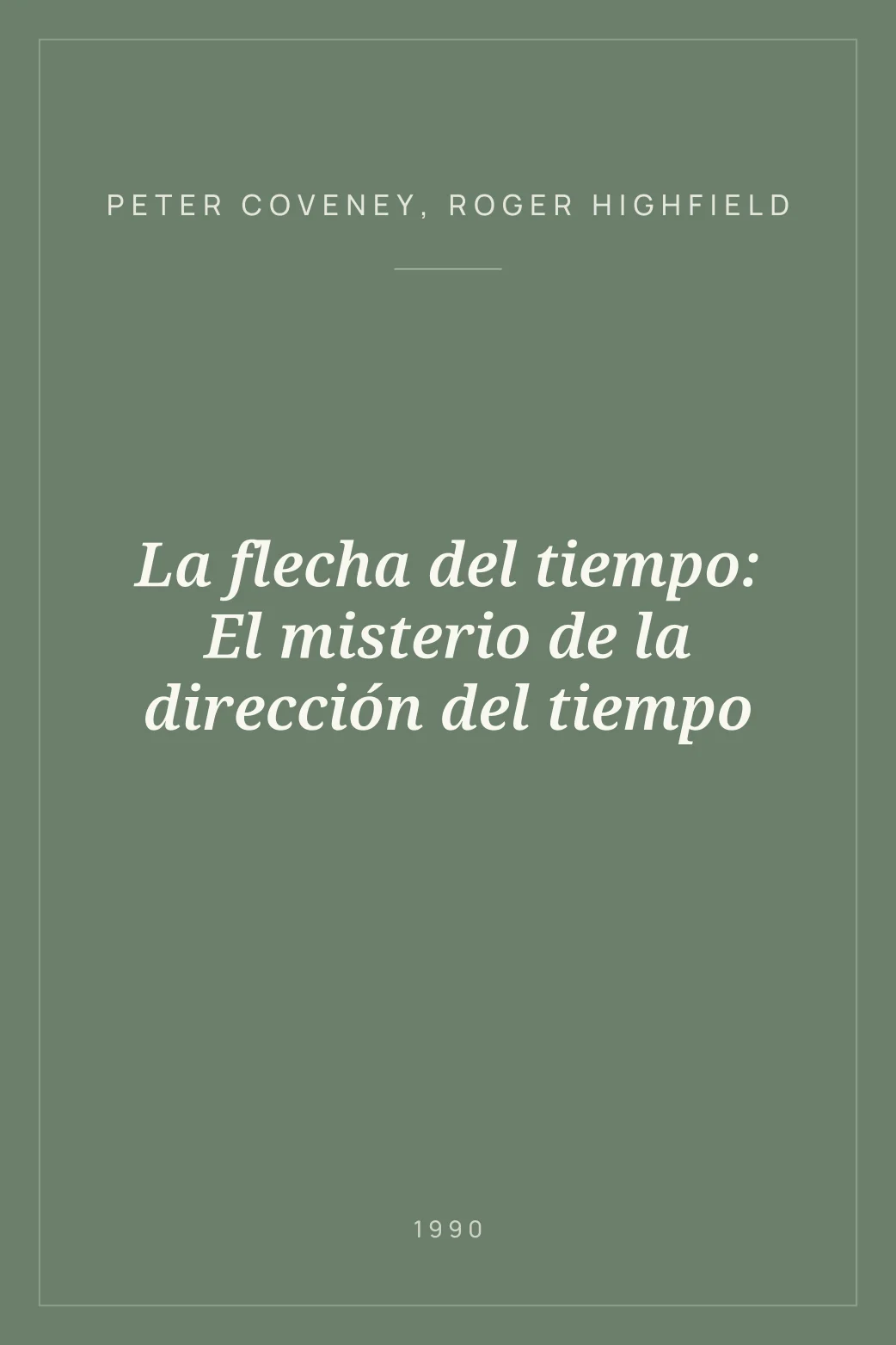 Portada de La flecha del tiempo: El misterio de la dirección del tiempo