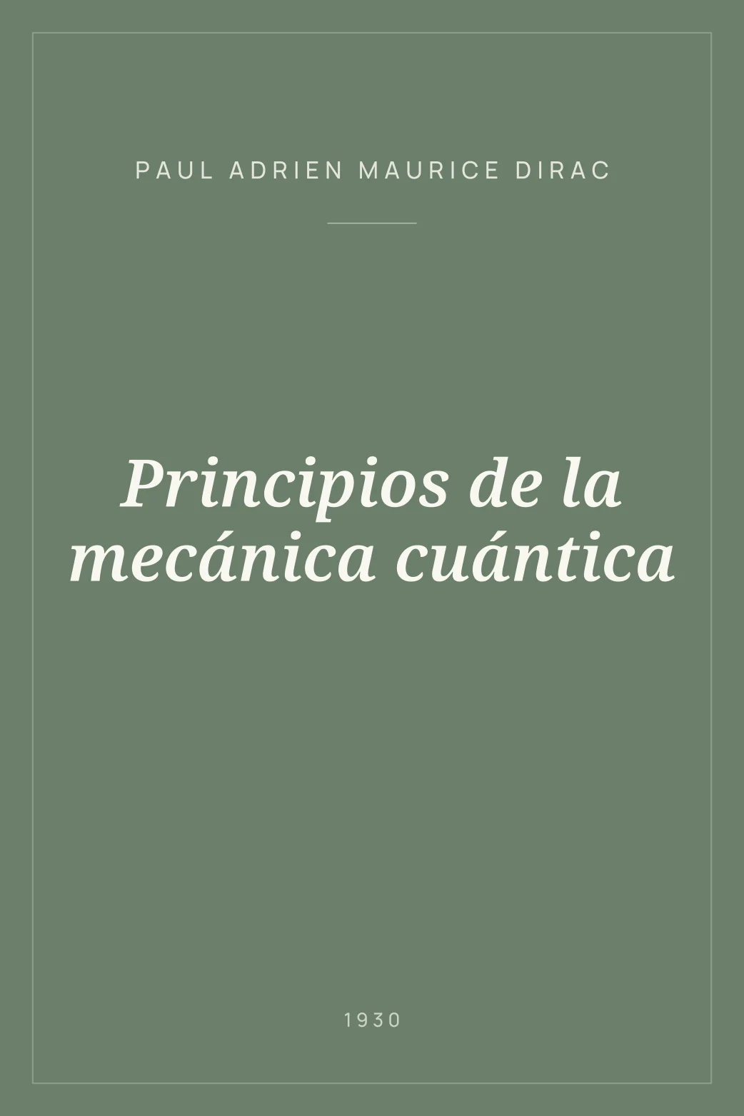 Portada de Principios de la mecánica cuántica