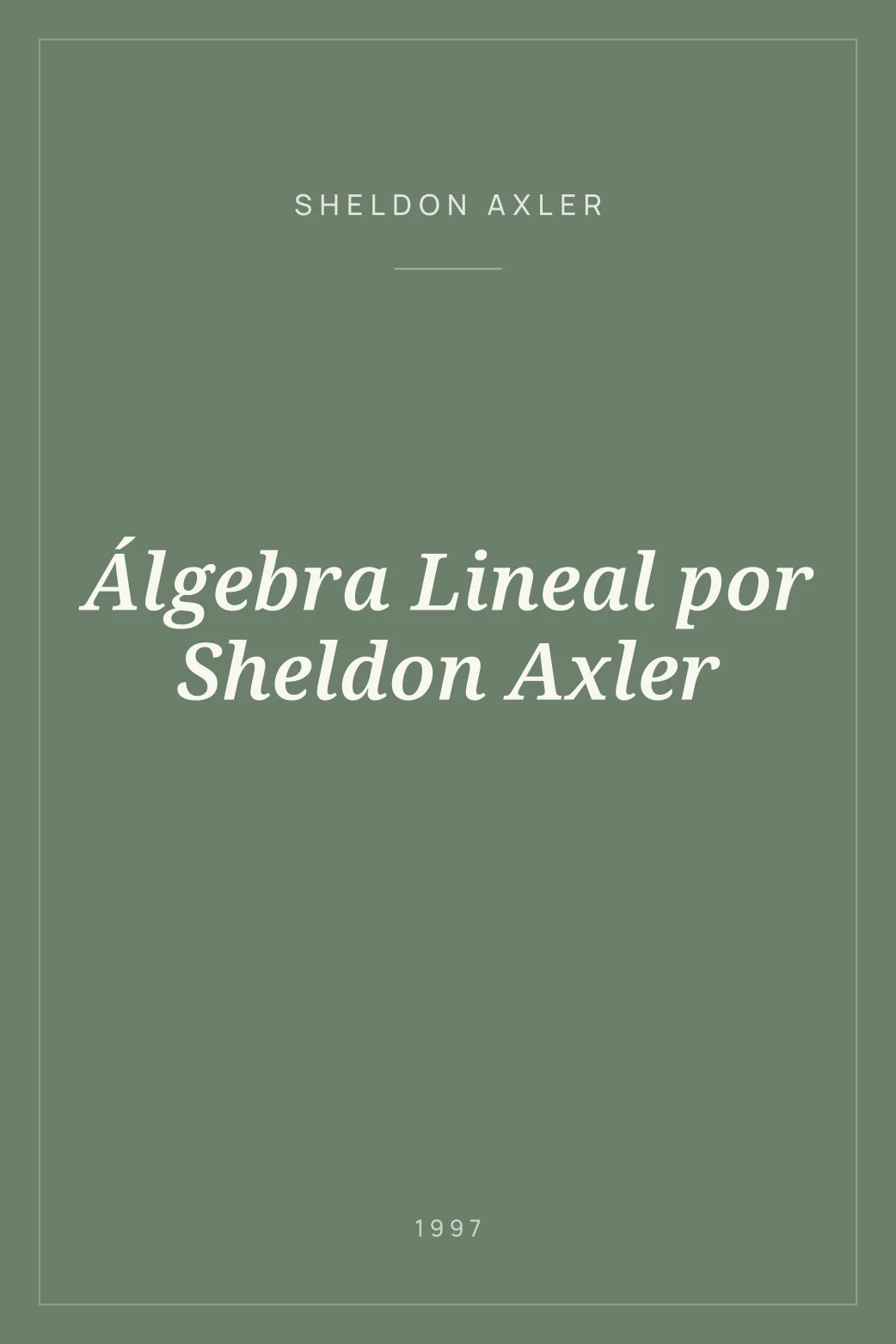 Portada de Álgebra Lineal por Sheldon Axler