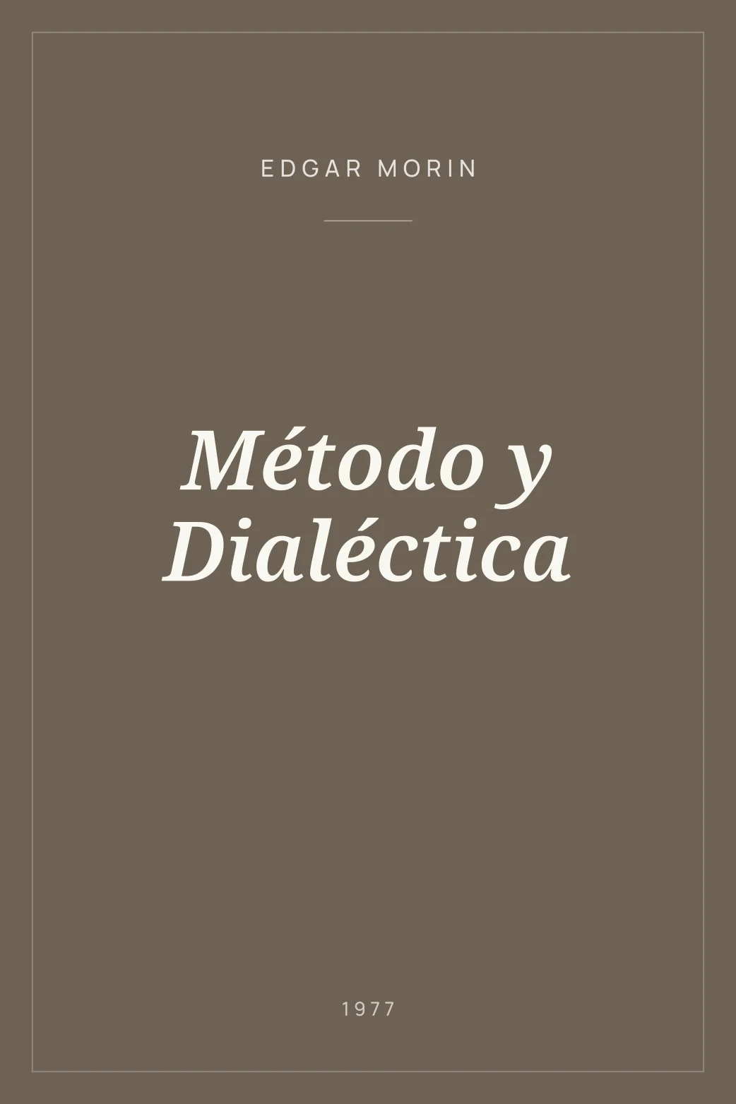 Portada de Método y Dialéctica