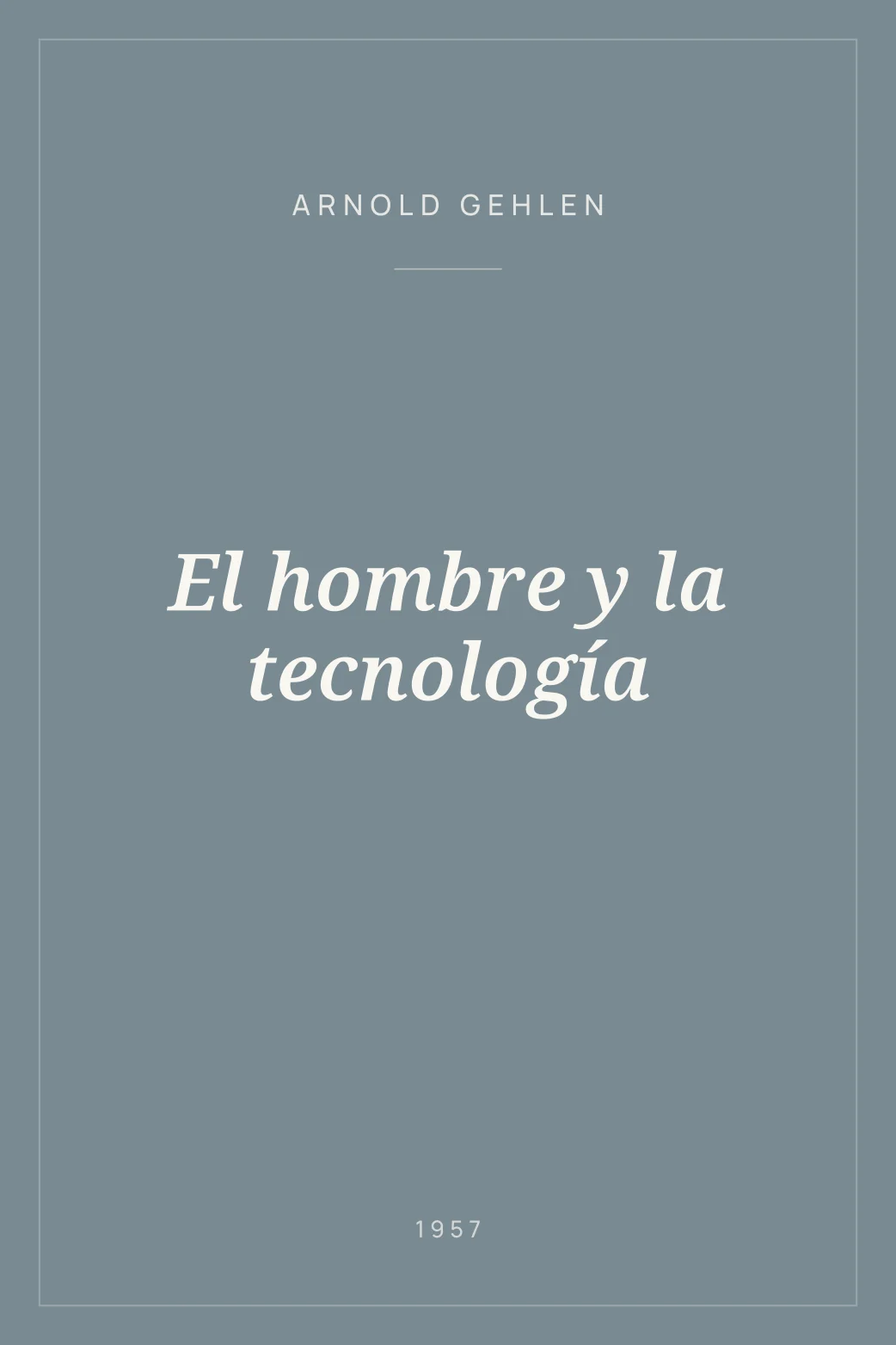 Portada de El hombre y la tecnología