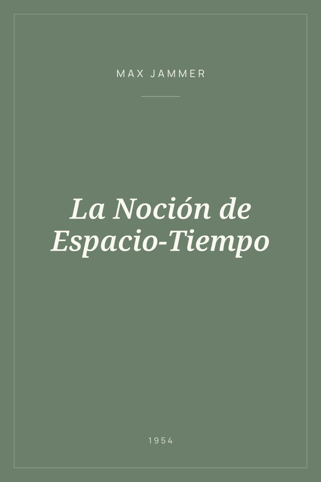Portada de La Noción de Espacio-Tiempo