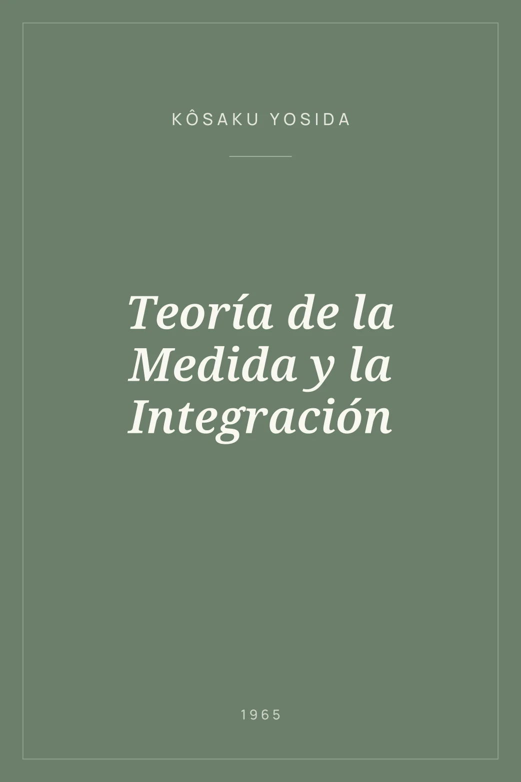Portada de Teoría de la Medida y la Integración