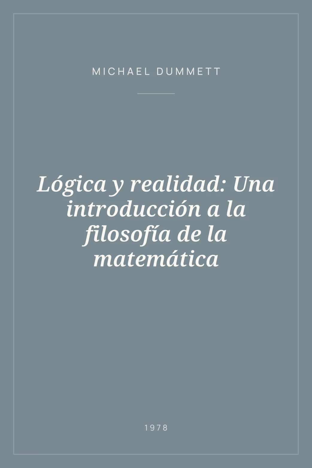 Portada de Lógica y realidad: Una introducción a la filosofía de la matemática