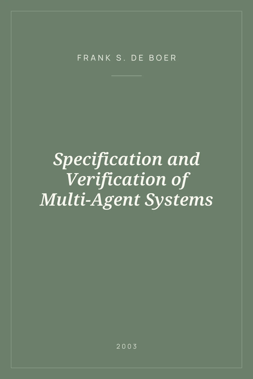 Portada de Specification and Verification of Multi-Agent Systems