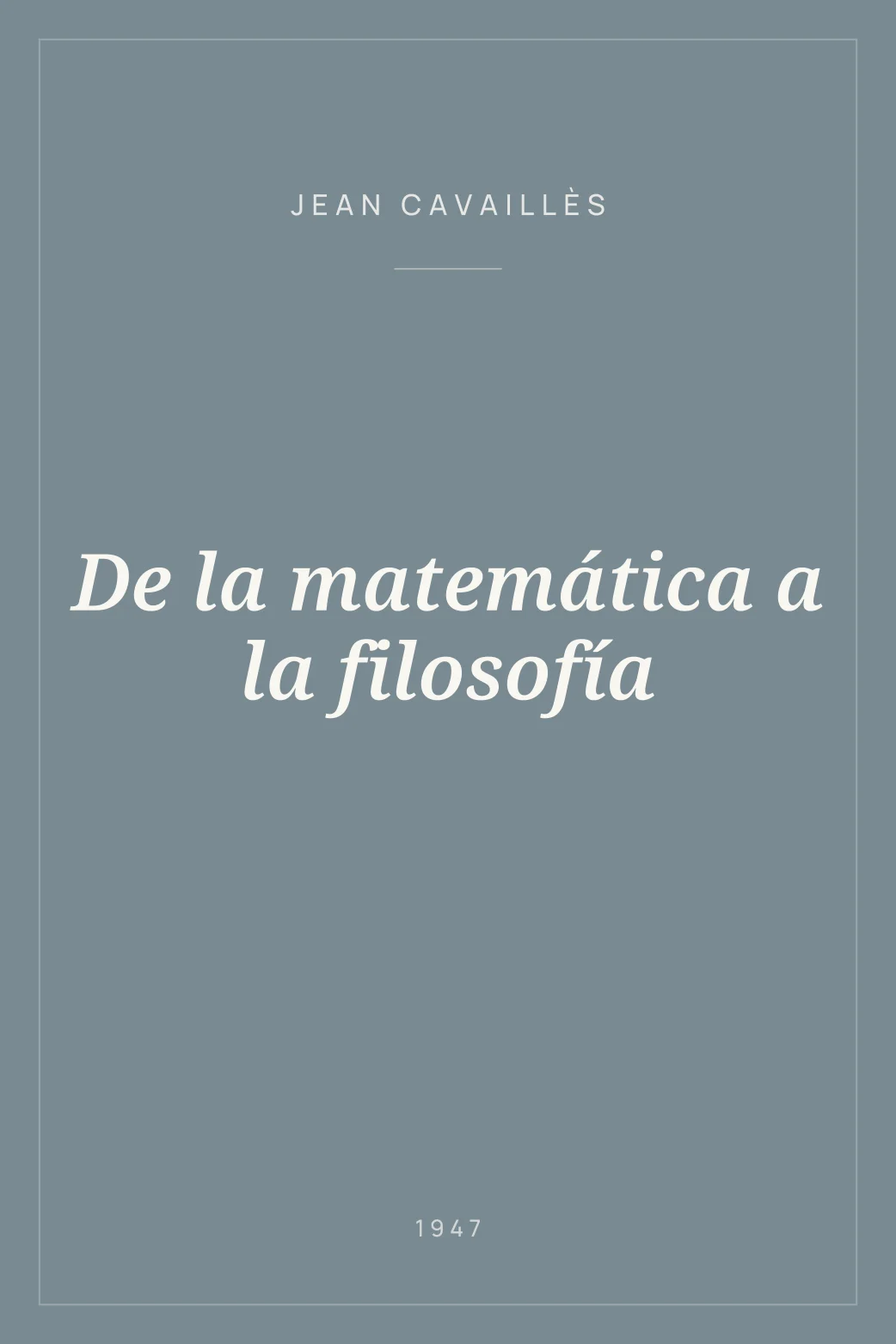 Portada de De la matemática a la filosofía