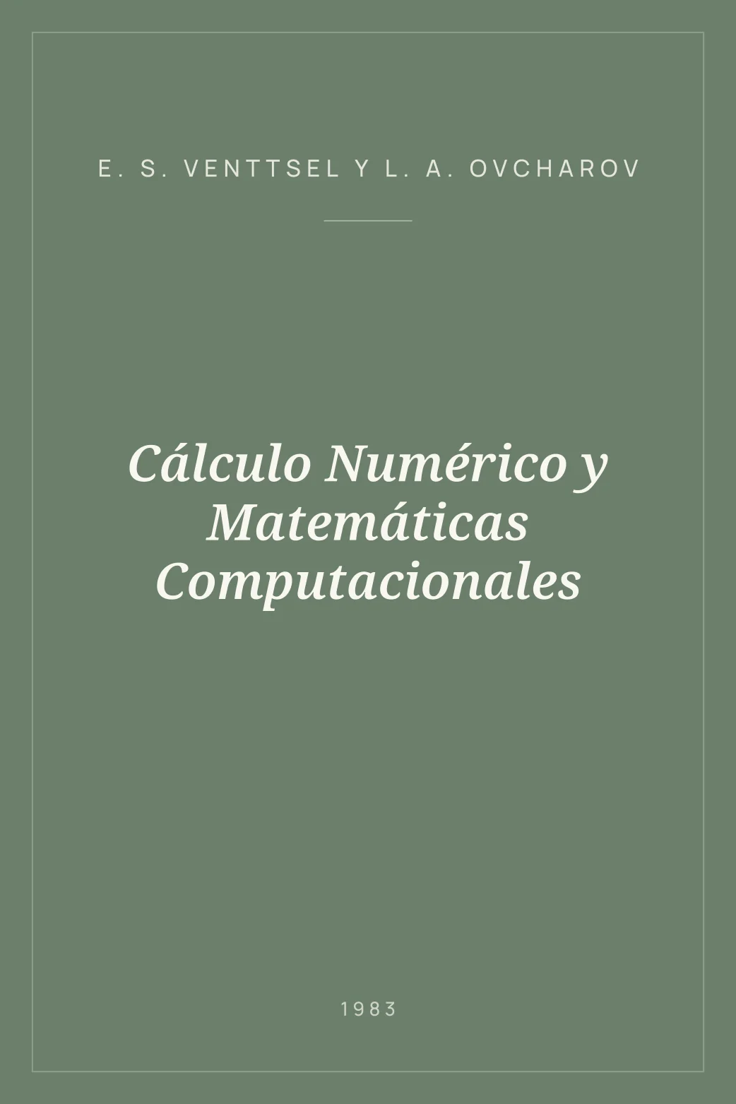 Portada de Cálculo Numérico y Matemáticas Computacionales