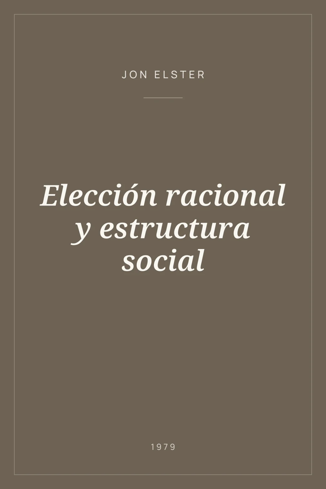 Portada de Elección racional y estructura social