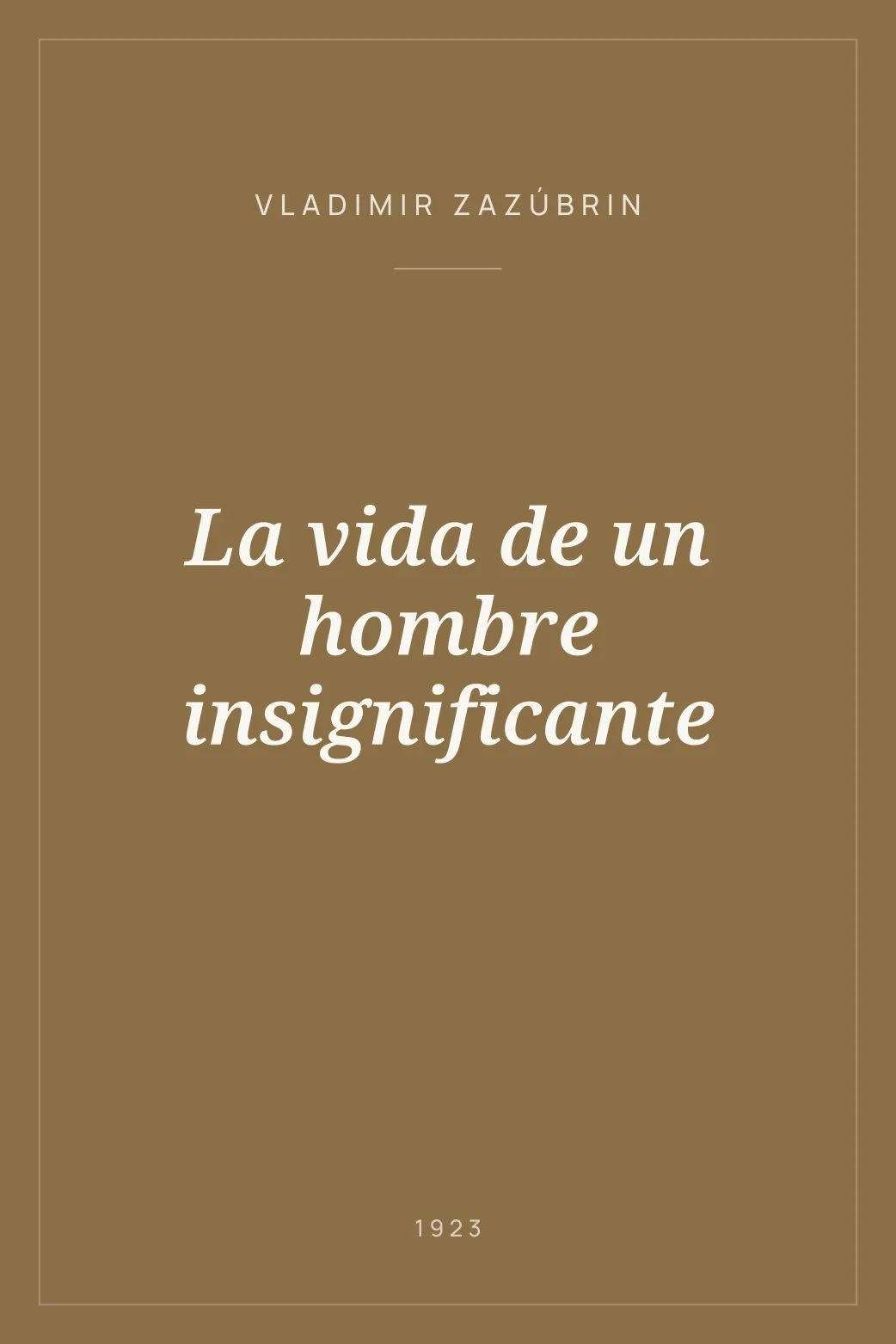 Portada de La vida de un hombre insignificante