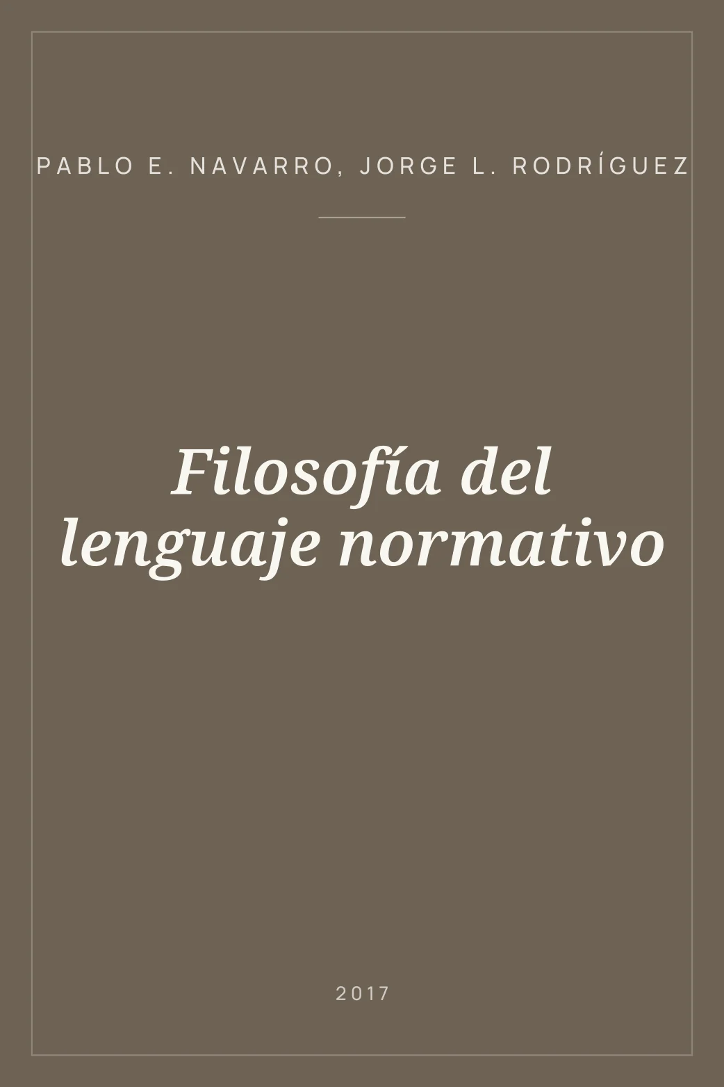 Portada de Filosofía del lenguaje normativo