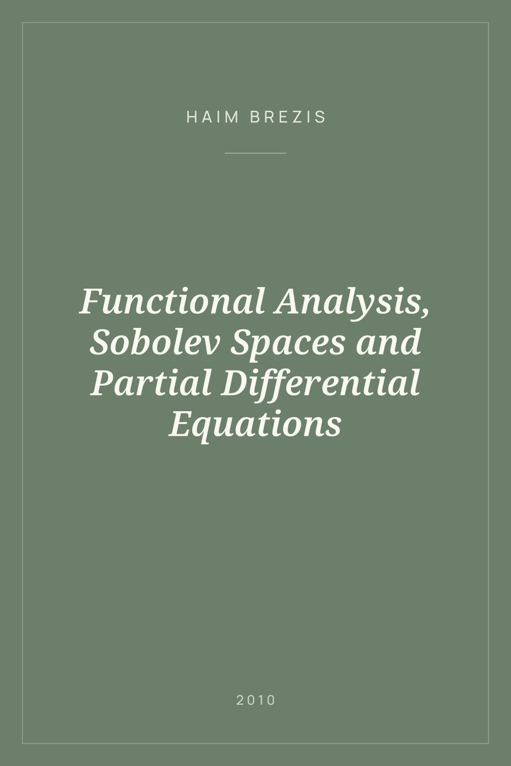Portada de Functional Analysis, Sobolev Spaces and Partial Differential Equations