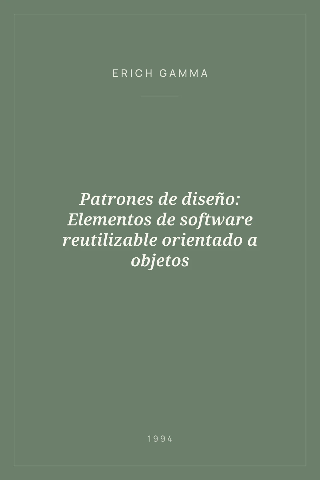 Portada de Patrones de diseño: Elementos de software reutilizable orientado a objetos