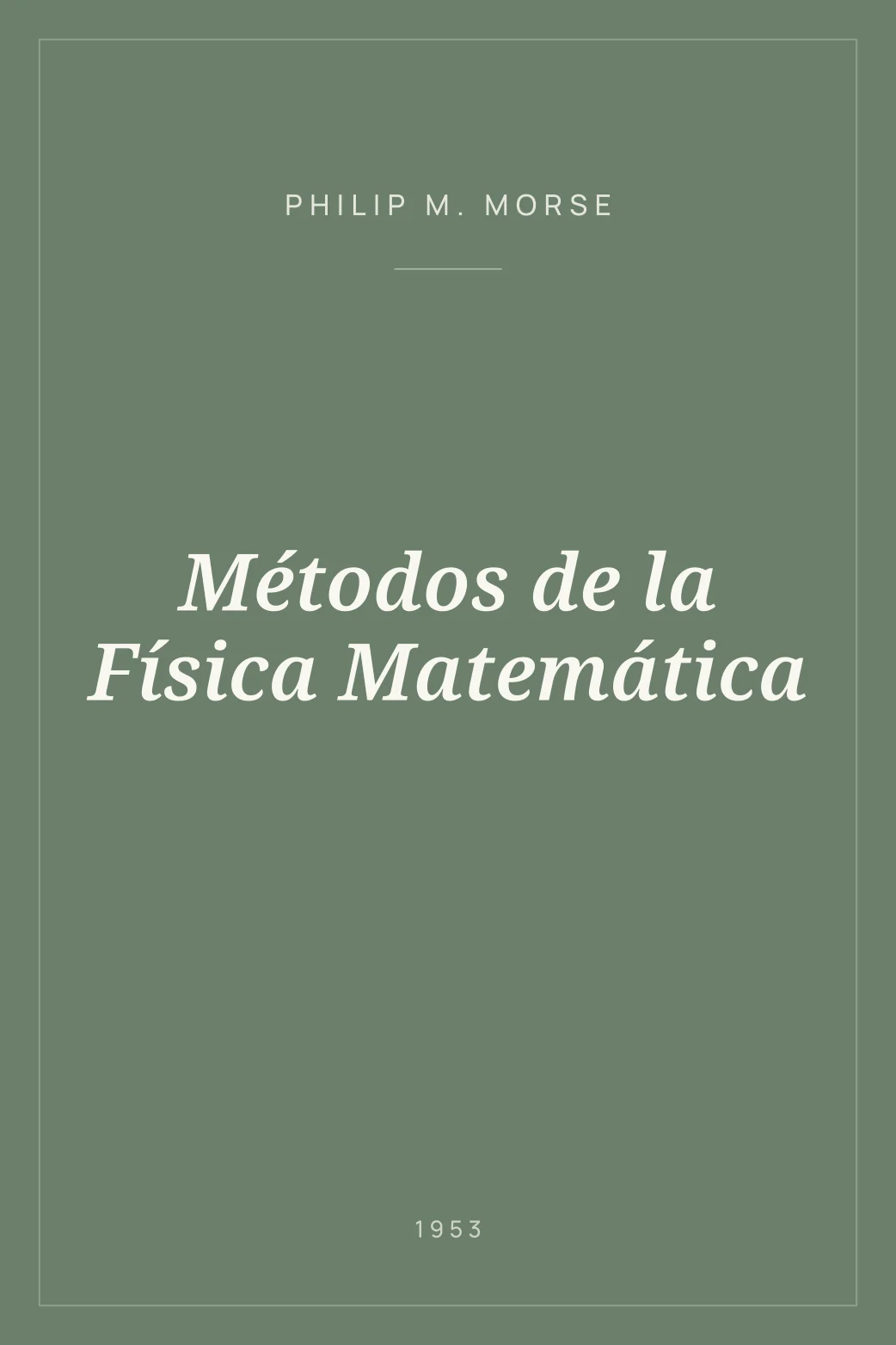 Portada de Métodos de la Física Matemática