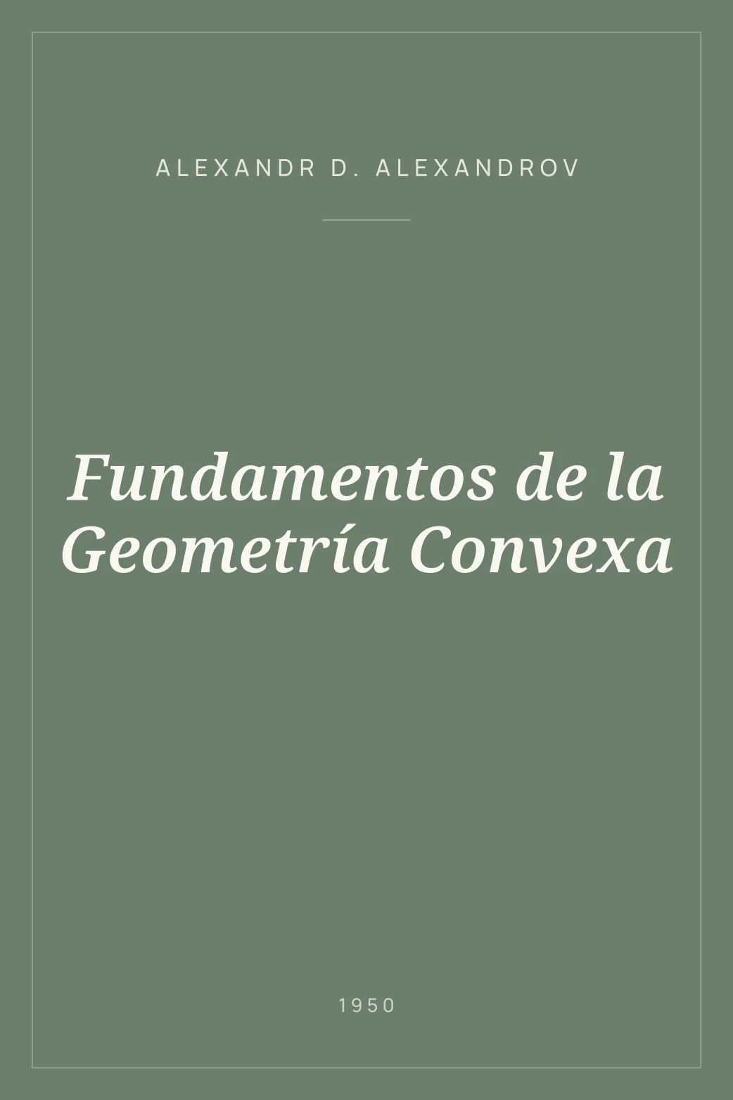Portada de Fundamentos de la Geometría Convexa