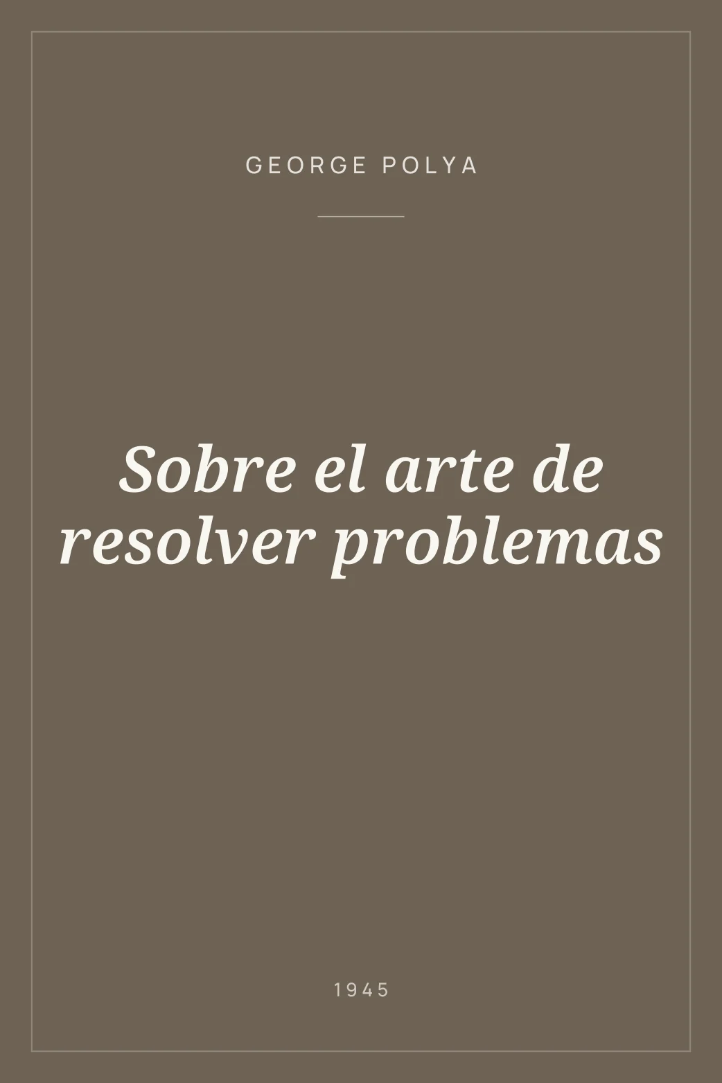 Portada de Sobre el arte de resolver problemas