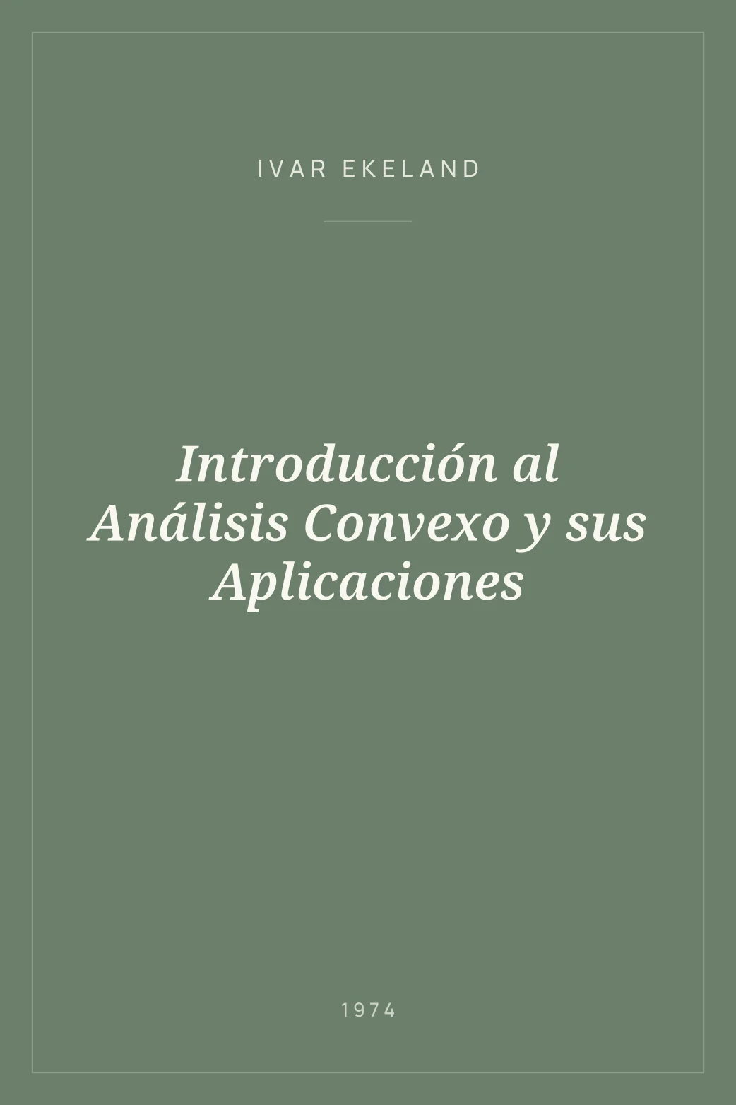 Portada de Introducción al Análisis Convexo y sus Aplicaciones
