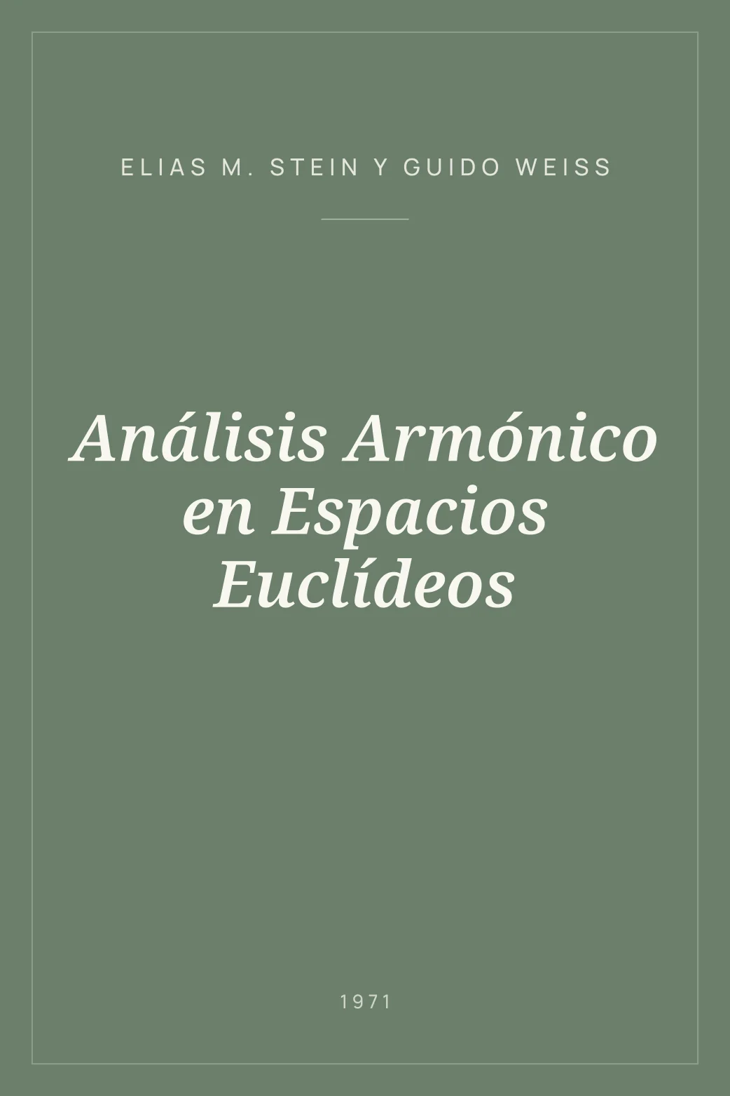 Portada de Análisis Armónico en Espacios Euclídeos