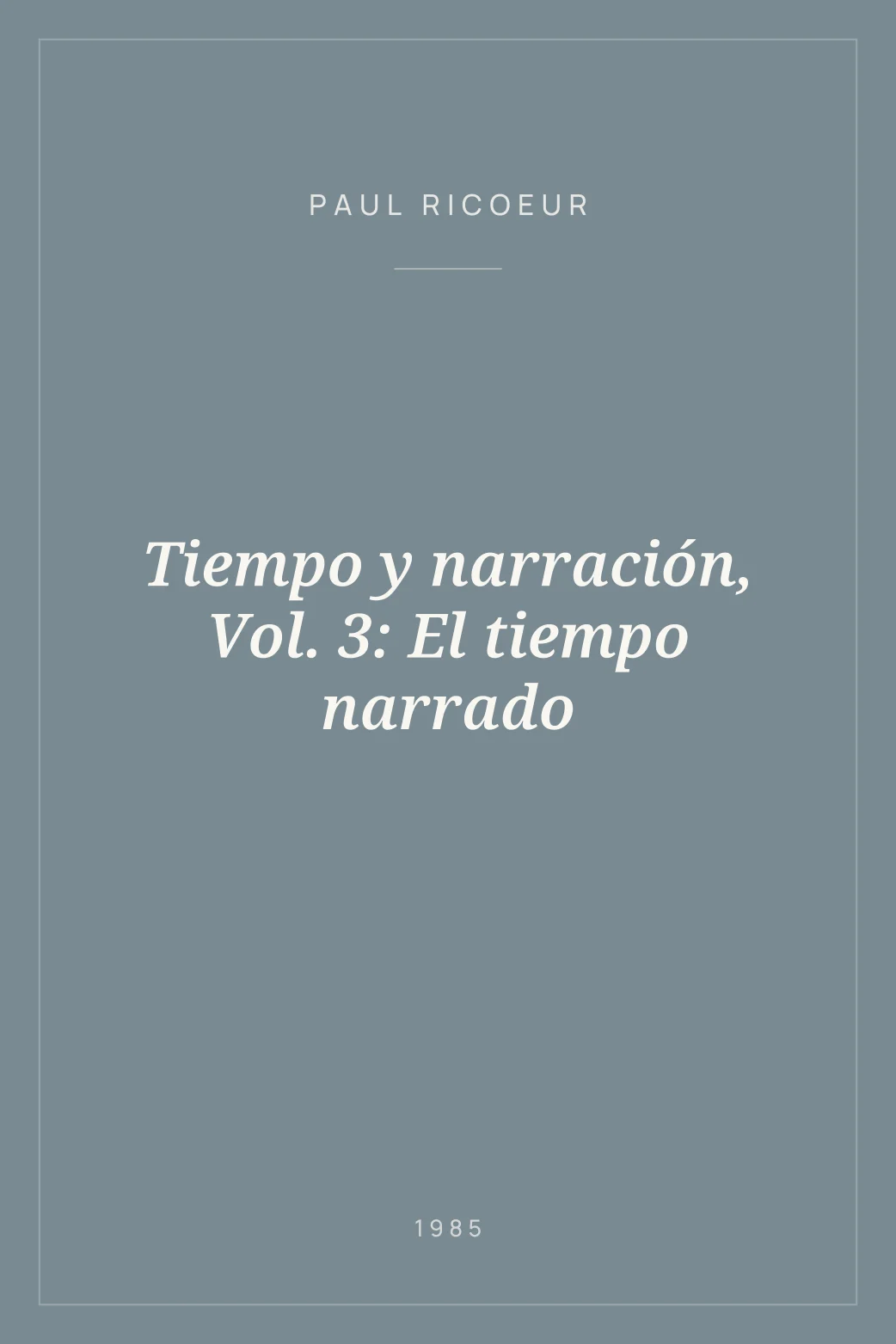 Portada de Tiempo y narración, Vol. 3: El tiempo narrado