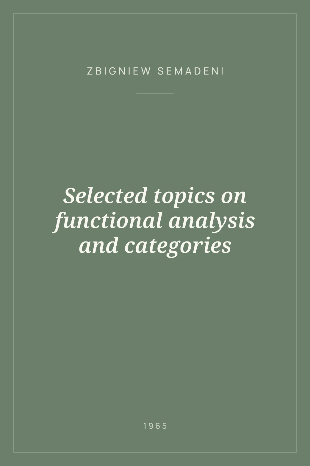 Portada de Selected topics on functional analysis and categories