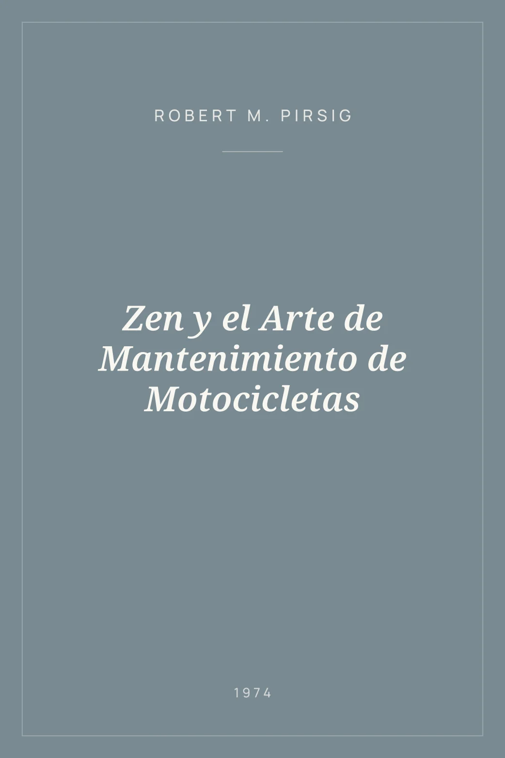Portada de Zen y el Arte de Mantenimiento de Motocicletas