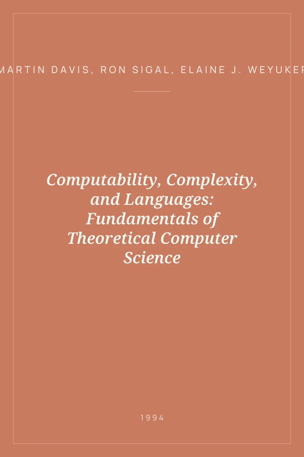 Portada de Computability, Complexity, and Languages: Fundamentals of Theoretical Computer Science