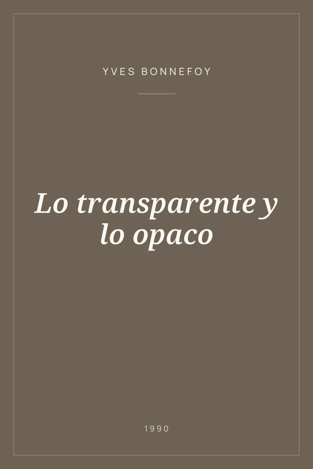 Portada de Lo transparente y lo opaco