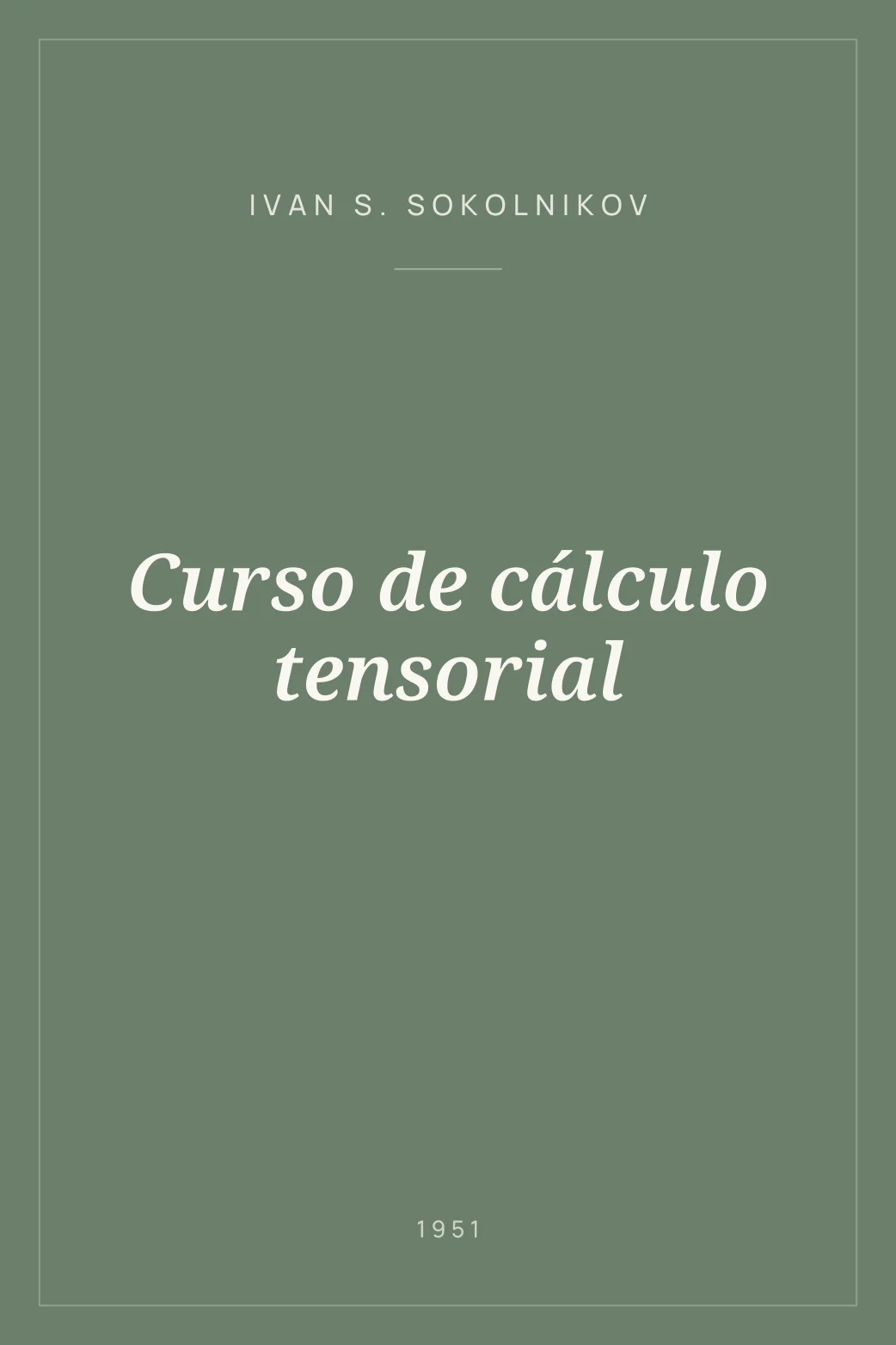 Portada de Curso de cálculo tensorial