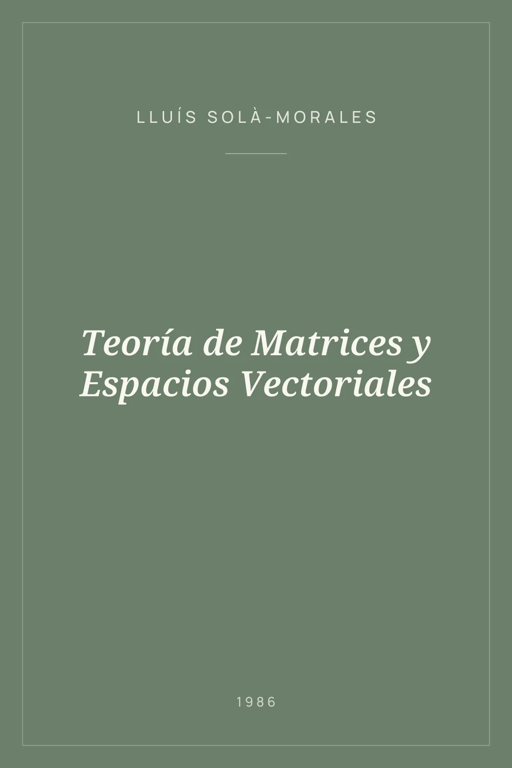 Portada de Teoría de Matrices y Espacios Vectoriales