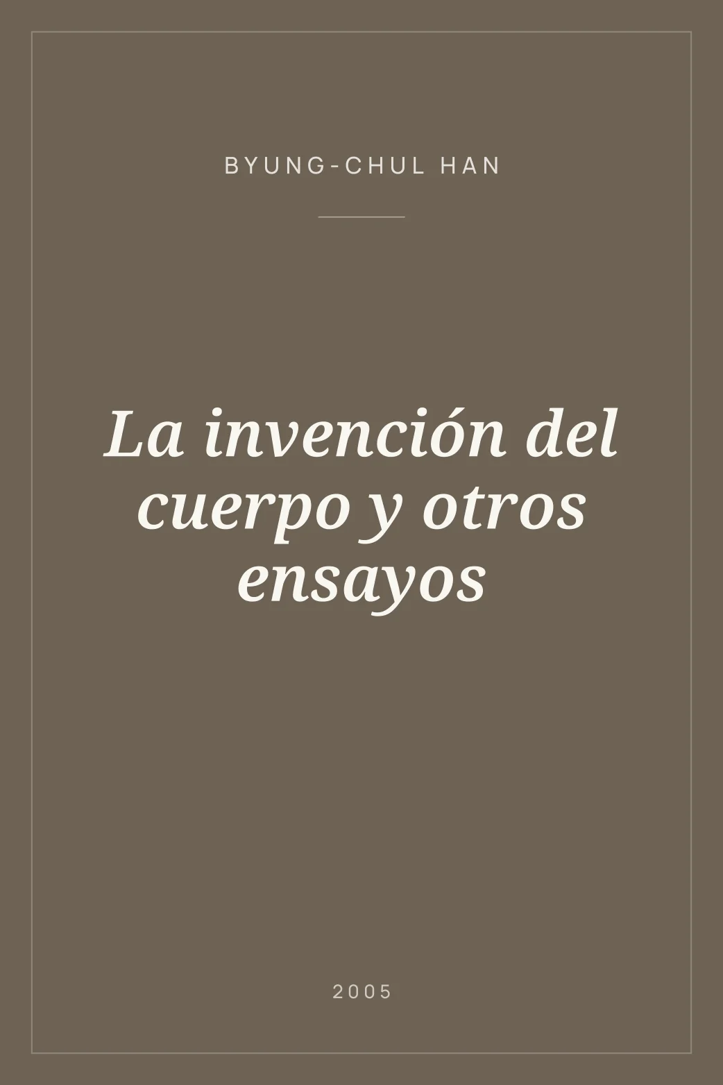 Portada de La invención del cuerpo y otros ensayos
