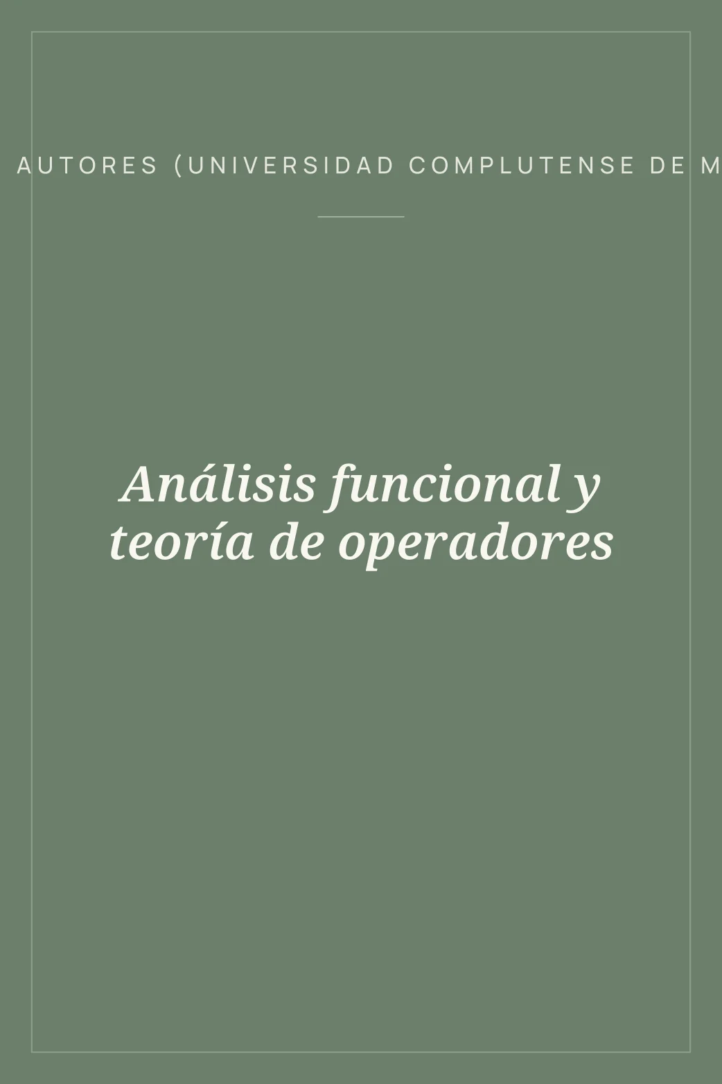 Portada de Análisis funcional y teoría de operadores