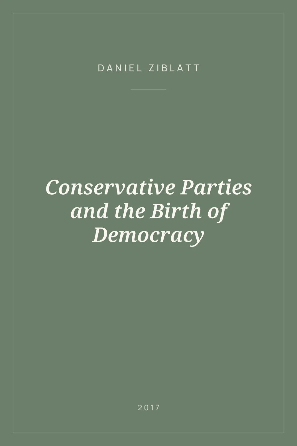 Portada de Conservative Parties and the Birth of Democracy