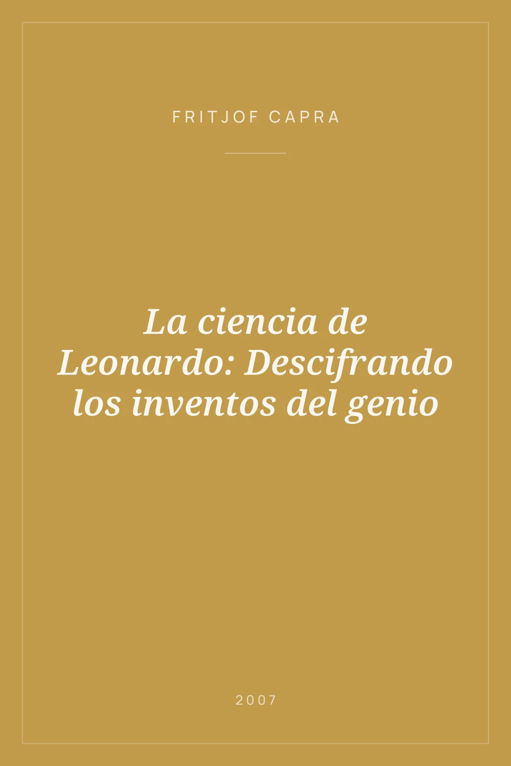 Portada de La ciencia de Leonardo: Descifrando los inventos del genio
