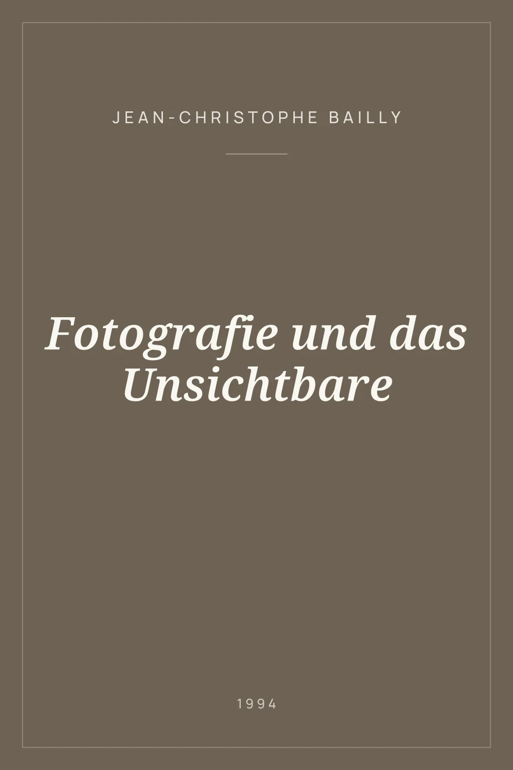 Portada de Fotografie und das Unsichtbare