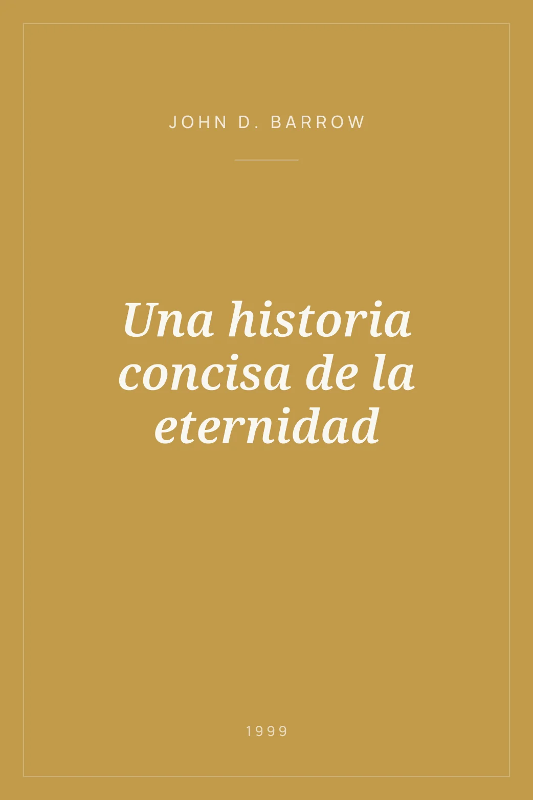 Portada de Una historia concisa de la eternidad