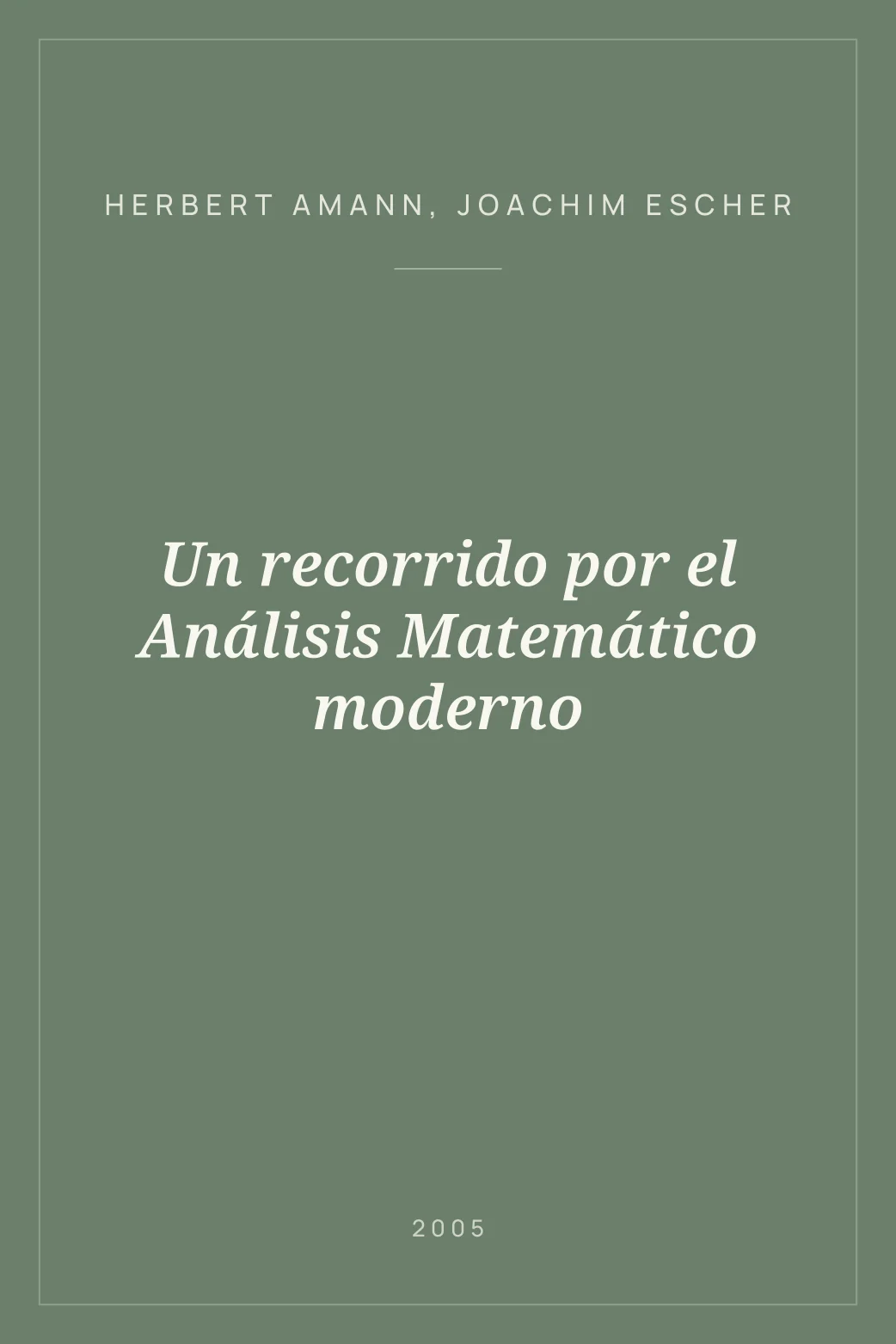 Portada de Un recorrido por el Análisis Matemático moderno