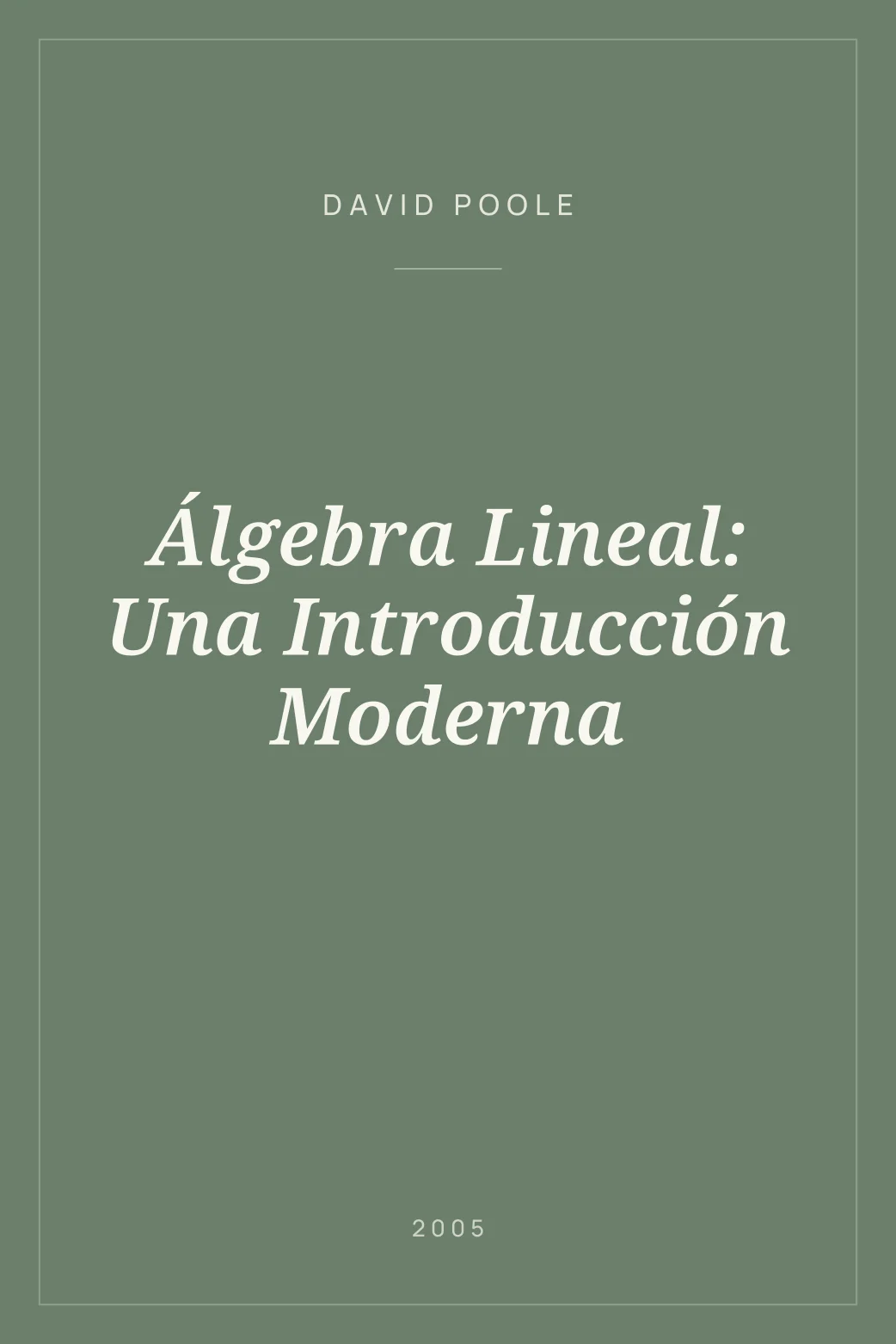 Portada de Álgebra Lineal: Una Introducción Moderna