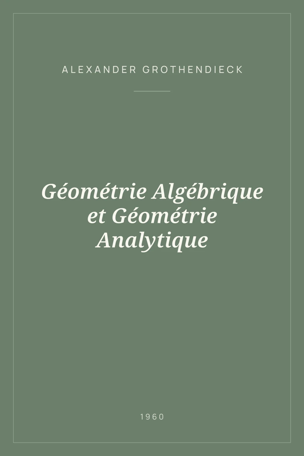Portada de Géométrie Algébrique et Géométrie Analytique