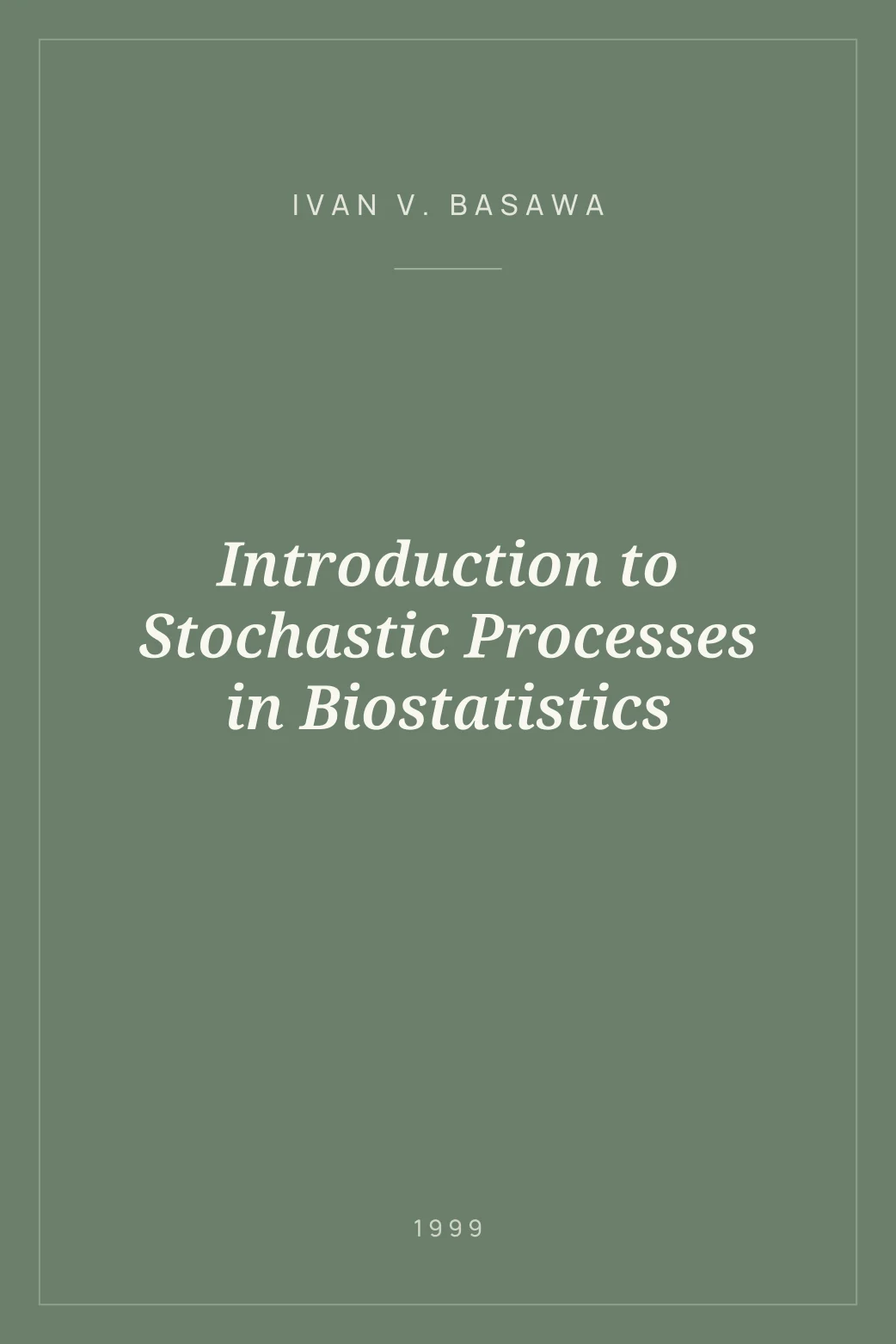Portada de Introduction to Stochastic Processes in Biostatistics