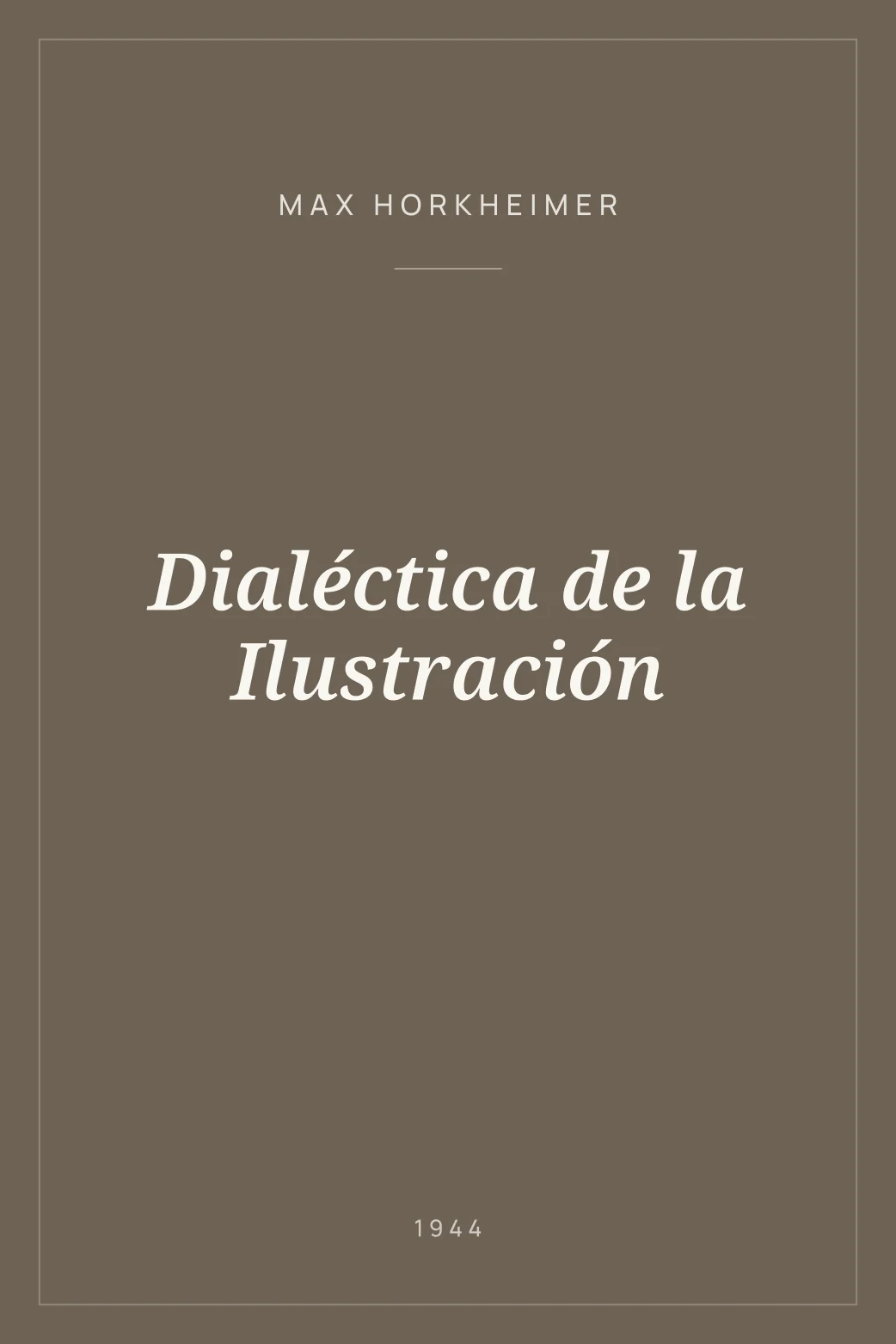 Portada de Dialéctica de la Ilustración