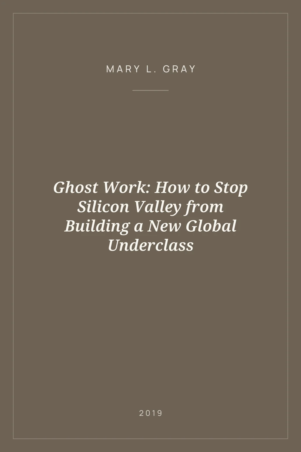 Portada de Ghost Work: How to Stop Silicon Valley from Building a New Global Underclass