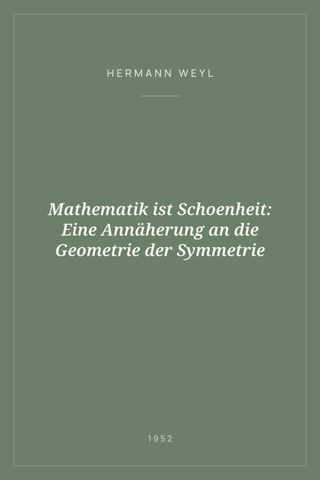 Portada de Mathematik ist Schoenheit: Eine Annäherung an die Geometrie der Symmetrie