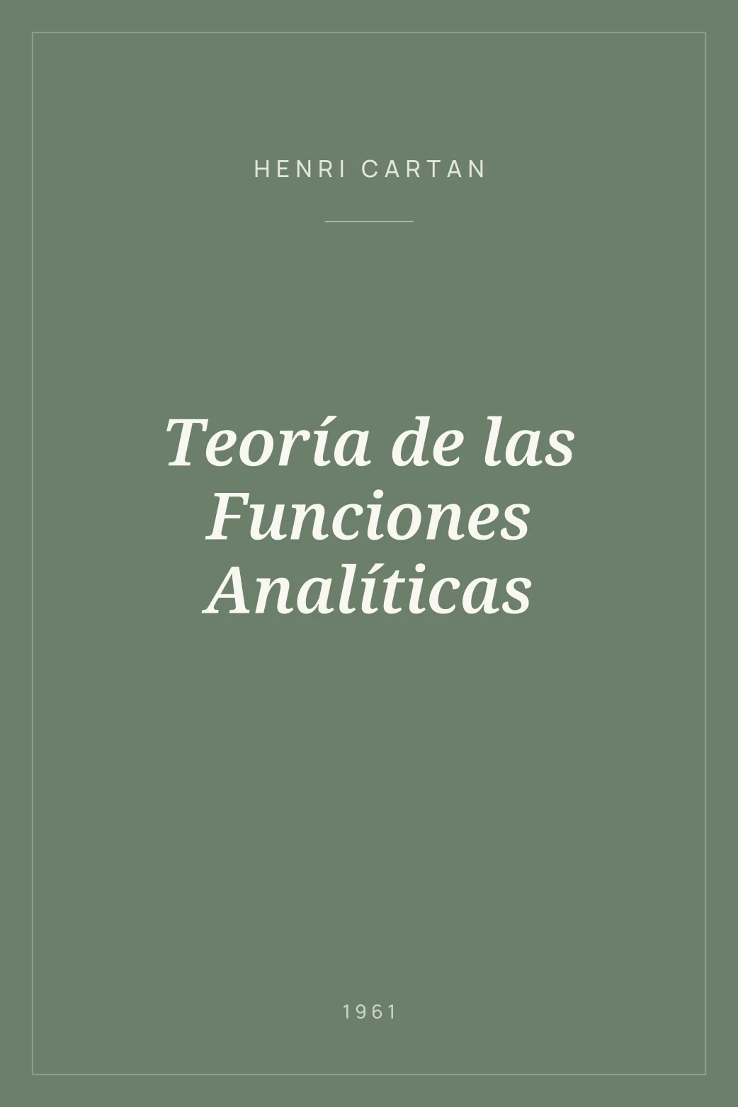 Portada de Teoría de las Funciones Analíticas