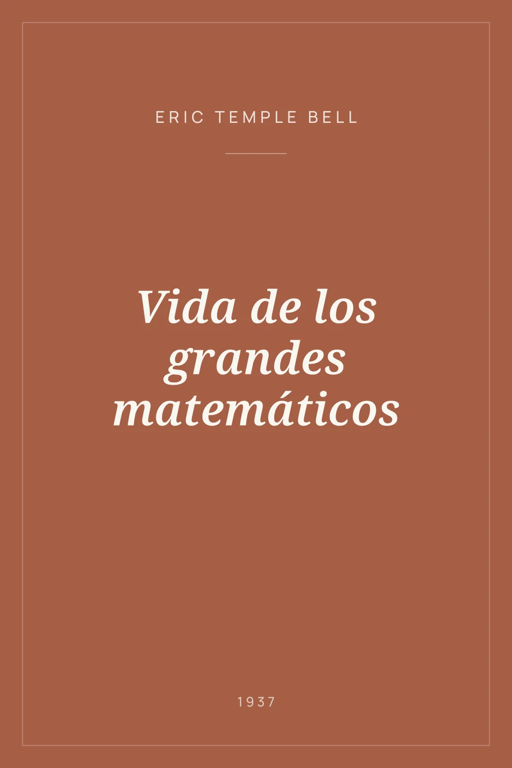 Portada de Vida de los grandes matemáticos