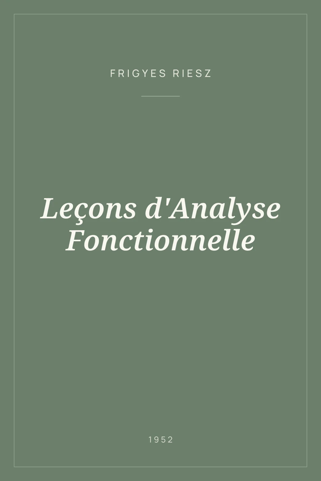 Portada de Leçons d'Analyse Fonctionnelle