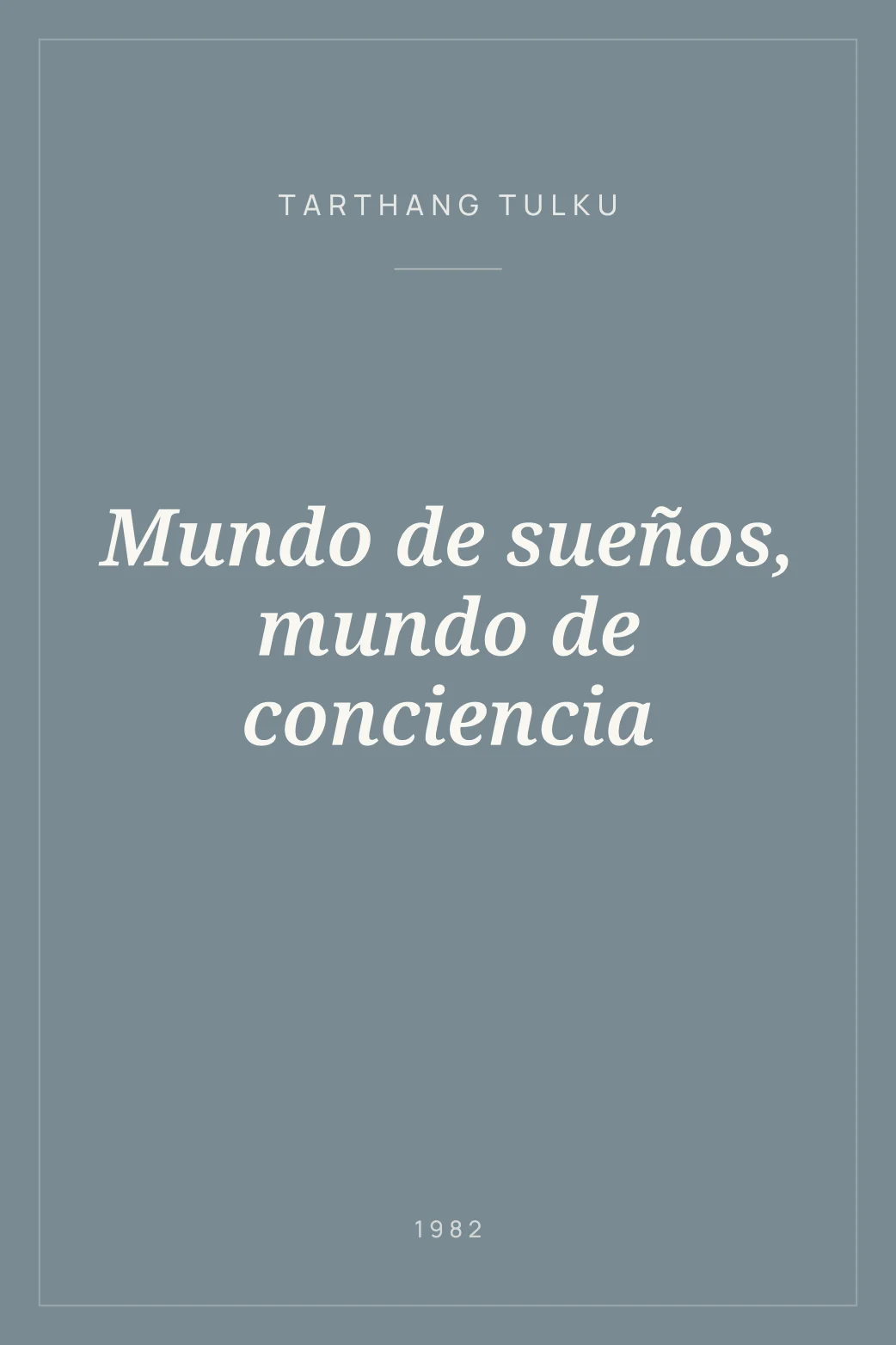 Portada de Mundo de sueños, mundo de conciencia