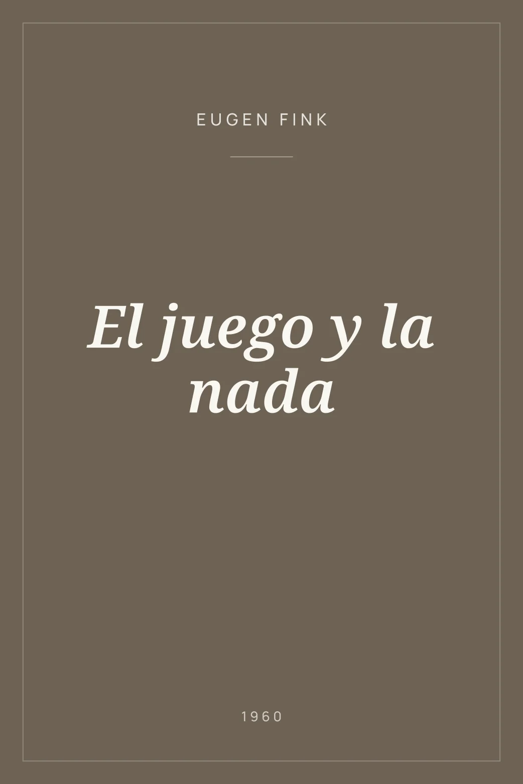 Portada de El juego y la nada