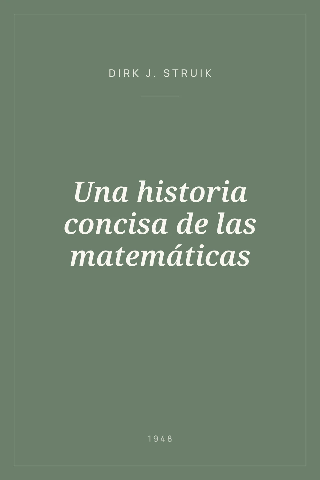 Portada de Una historia concisa de las matemáticas